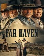 Watch Far Haven Online M4ufree