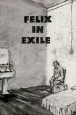 Watch Felix in Exile (Short 1994) M4ufree