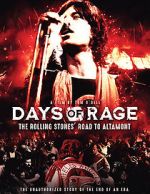 Watch Days of Rage: the Rolling Stones\' Road to Altamont M4ufree