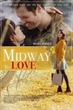 Watch Midway to Love M4ufree