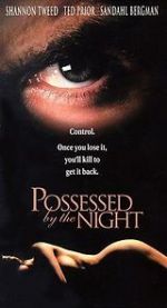 Watch Possessed by the Night Online M4ufree