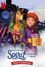 Watch Spirit Riding Free: Spirit of Christmas M4ufree