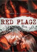 Watch Red Flagz Online M4ufree