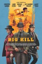 Watch Big Kill Online M4ufree