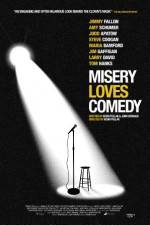 Watch Misery Loves Comedy M4ufree