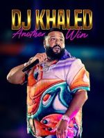 Watch DJ Khaled: Another Win Online M4ufree