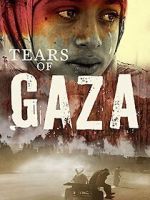 Watch Tears of Gaza Online M4ufree