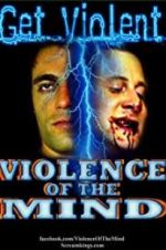 Watch Violence of the Mind M4ufree