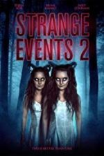 Watch Strange Events 2 M4ufree