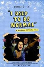 Watch I Used to Be Normal: A Boyband Fangirl Story M4ufree