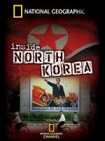 Watch National Geographic: Inside North Korea Online M4ufree