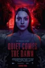 Watch Quiet Comes the Dawn Online M4ufree