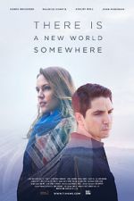 Watch There Is a New World Somewhere Online M4ufree