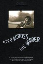 Watch Step Across the Border Online M4ufree