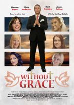 Watch Without Grace Online M4ufree