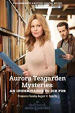 Watch Aurora Teagarden Mysteries: An Inheritance to Die For M4ufree