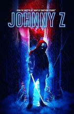 Watch Johnny Z Online M4ufree