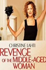 Watch Revenge of the Middle-Aged Woman M4ufree