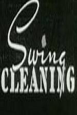 Watch Swing Cleaning M4ufree