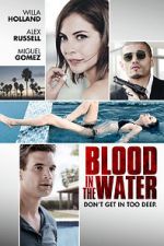 Watch Blood in the Water Online M4ufree