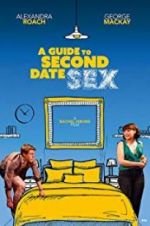 Watch A Guide to Second Date Sex M4ufree