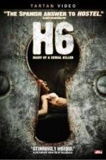 Watch H6: Diary of a Serial Killer M4ufree
