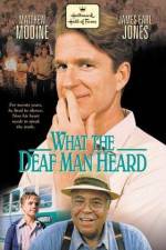 Watch What the Deaf Man Heard M4ufree