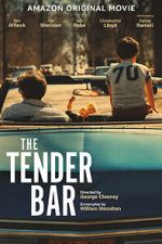 Watch The Tender Bar M4ufree