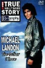 Watch Michael Landon the Father I Knew M4ufree