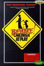 Watch Beware: Children at Play M4ufree