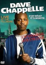 Watch Dave Chappelle: For What It\'s Worth Online M4ufree