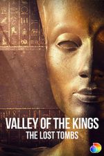 Watch Valley of the Kings: The Lost Tombs M4ufree