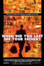 Watch And When Did You Last See Your Father? Online M4ufree