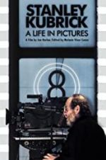 Watch Stanley Kubrick: A Life in Pictures M4ufree