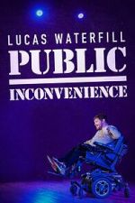 Watch Lucas Waterfill: Public Inconvenience (TV Special 2023) M4ufree
