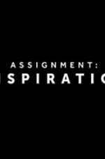 Watch Assignment Inspiration Online M4ufree