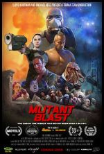 Watch Mutant Blast Online M4ufree