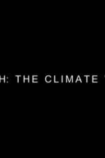 Watch Earth: The Climate Wars M4ufree