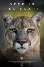 Watch Deep in the Heart: A Texas Wildlife Story M4ufree