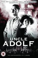 Watch Uncle Adolf M4ufree