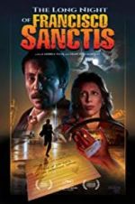 Watch The Long Night of Francisco Sanctis M4ufree