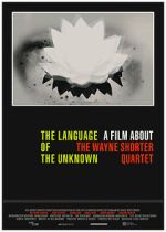 Watch The Language of the Unknown: A Film About the Wayne Shorter Quartet Online M4ufree