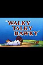 Watch Walky Talky Hawky (Short 1946) M4ufree