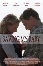 Watch Saving My Baby M4ufree