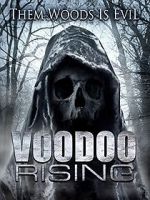 Watch Voodoo Rising Online M4ufree