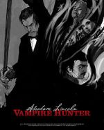 Watch Abraham Lincoln Vampire Hunter: The Great Calamity M4ufree