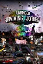 Watch Unhinged Surviving Joburg Online M4ufree