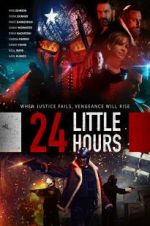 Watch 24 Little Hours Online M4ufree