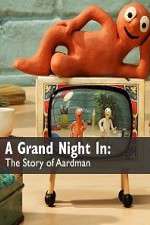 Watch A Grand Night In: The Story of Aardman M4ufree