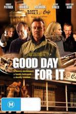 Watch Good Day for It M4ufree